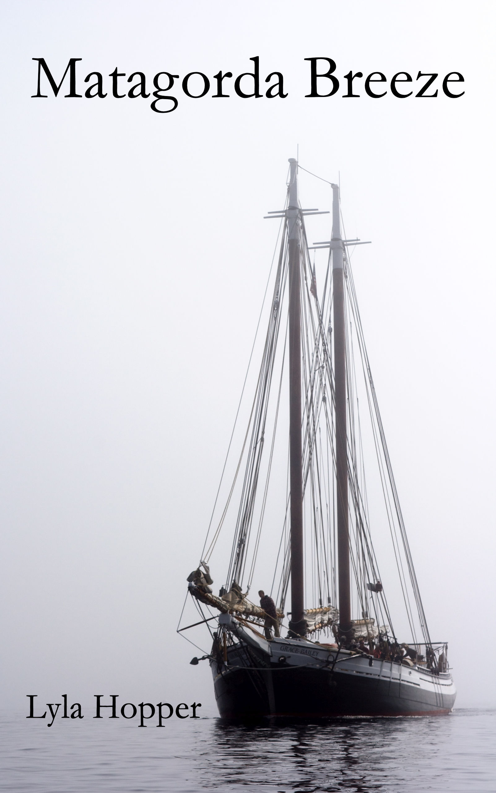 An image of the front cover of Matagorda Breeze, by Lyla Hopper